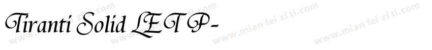 Tiranti Solid LET P字体转换